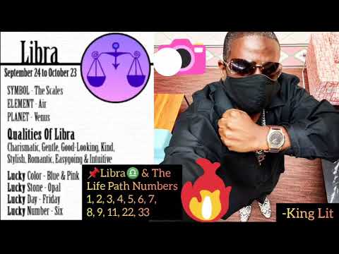 ?Libra♎ With Life Path Numbers 1, 2, 3, 4, 5, 6, 7, 8, 9, 11, 22, 33