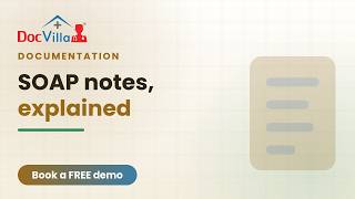 SOAP Notes Explained  Subjective, Objective, Assessment, Plan  DocVilla