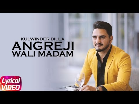 Angreji Wali Madam (Lyrical Song) | Kulwinder Billa | Dr Zeus | Latest Punjabi Song 2018