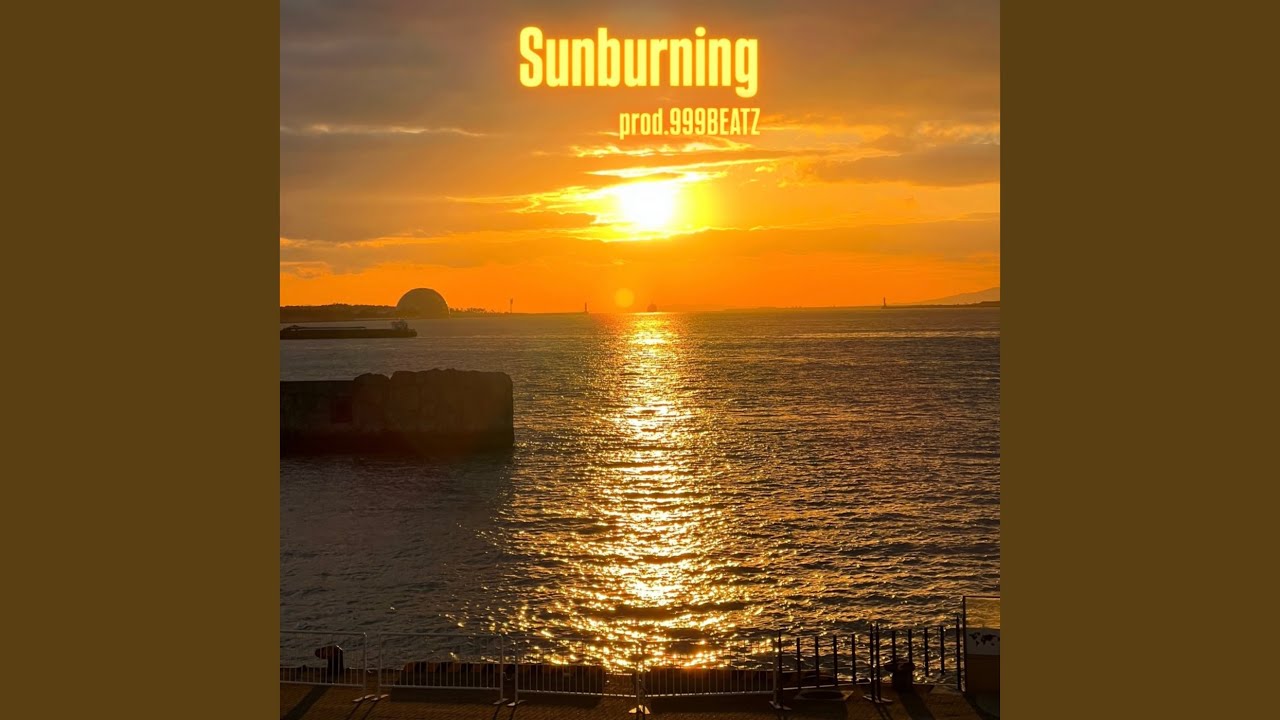 Watch Sunburning on YouTube Watch Sunburning on YouTube