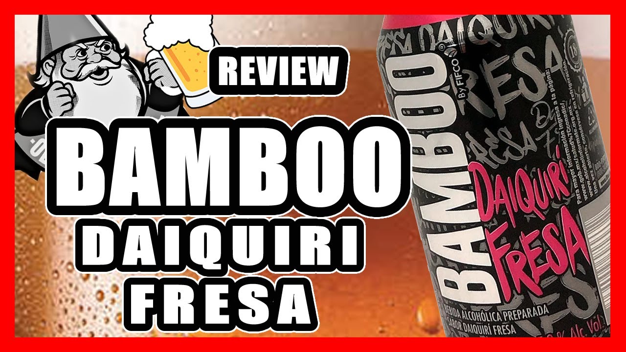BAMBOO DAIQUIRI FRESA YouTube