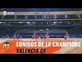 YOUNG BOYS - VALENCIA CF I LOS SONIDOS DE LA CHAMPIONS