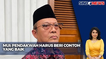 Gus Miftah Hina Penjual Es Teh, MUI: Pendakwah Harus Beri Contoh yang Baik - Sindo Sore 04/12