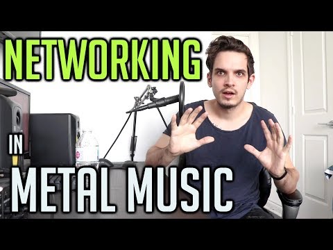 Networking & Building Connections In The Metal Music Industry