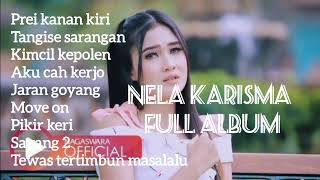 NELA KARISMA FULL ALBUM - LAGU PALING DI CARI ENAK DI DENGAR