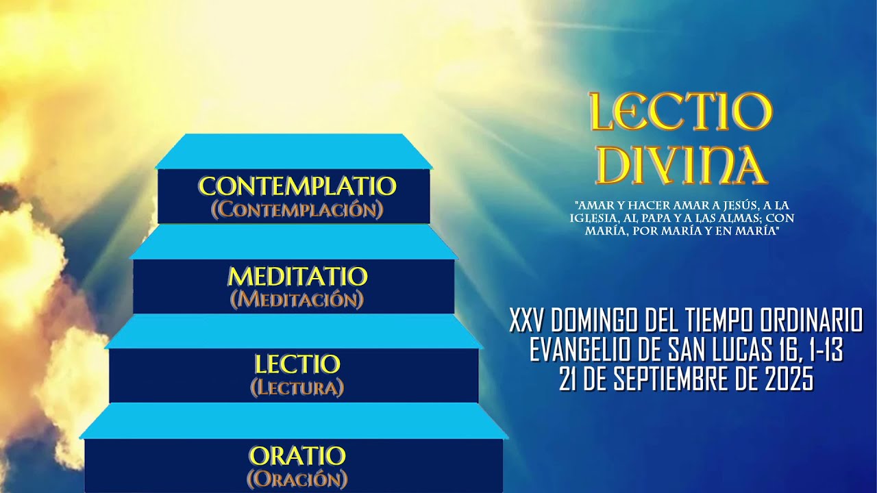 LECTIO DIVINA – XXV DOMINGO DEL TIEMPO ORDINARIO – 21 DE SEPTIEMBRE DE ...