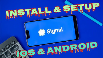 HOW TO INSTALL SIGNAL APP FOR ANDROID AND IOS || Signal App.