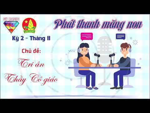 Video Phát thanh măng non - Tháng 11 - Kỳ 02: Tri ân thầy cô... - youtube