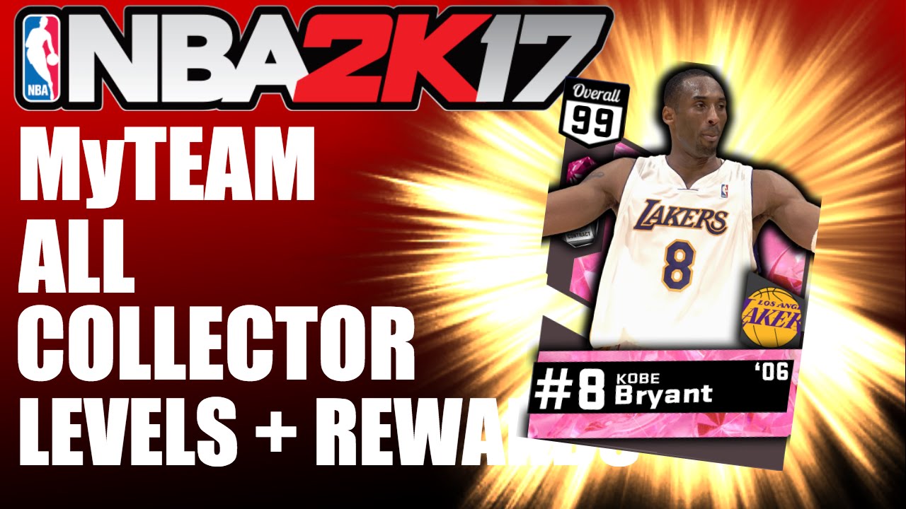 NBA 2K17 MyTEAM ALL COLLECTOR LEVELS REWARDS YouTube
