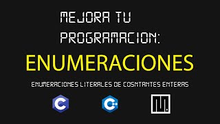 Mejora tu Programación!: Enumeraciones