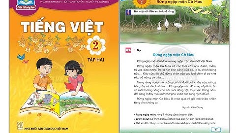 TIẾNG VIỆT 2 || RỪNG NGẬP MẶN CÀ MAU ( Trang 61, 62, 63, 64, 65 )_ CHÂN TRỜI SÁNG TẠO.