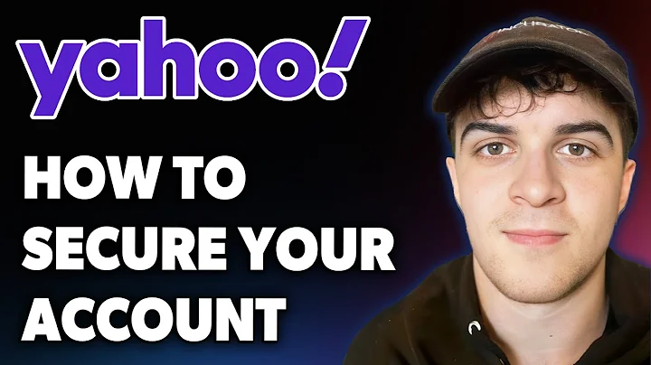 How to Secure Your Yahoo Account [2025 Full Guide]