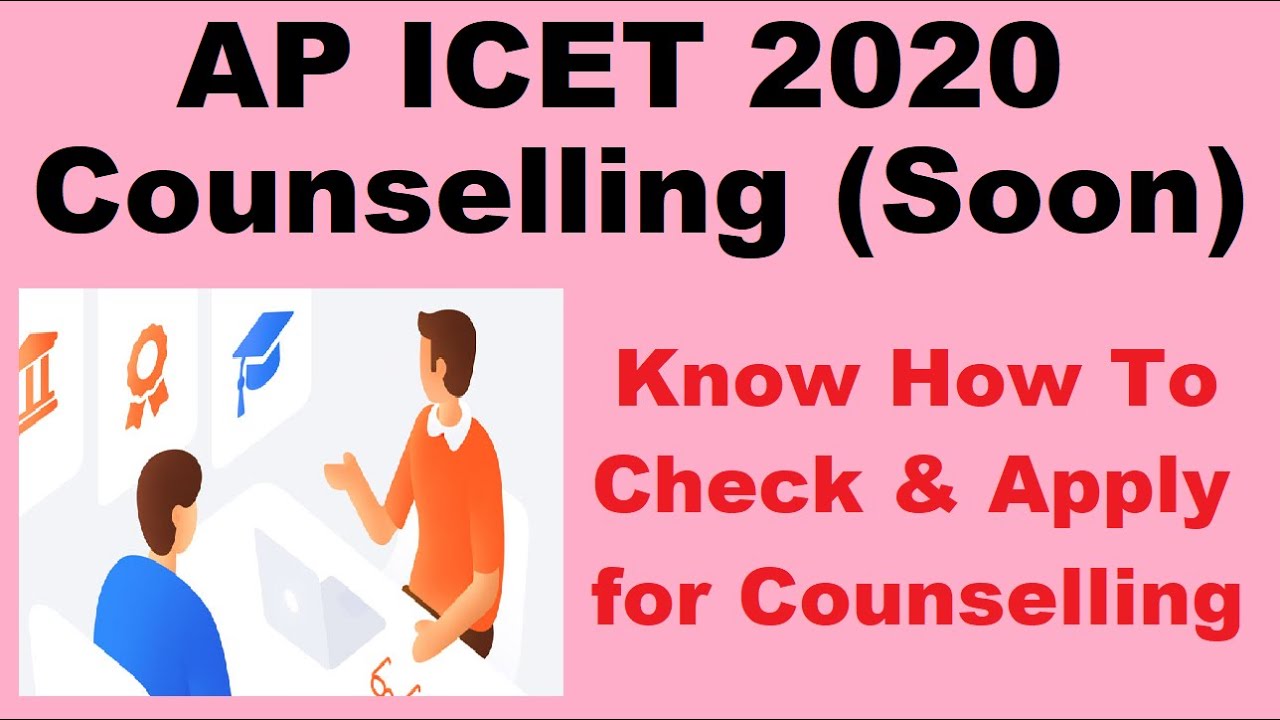 AP ICET 2020 Counselling (Soon) - Know How To Check & Apply For AP ICET Counselling By Official Lin