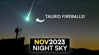What's in the Night Sky November 2023 🌌 Taurid Fireball Meteors | Leonids | Jupiter Opposition