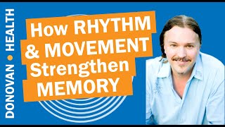 Brain Health: How Rhythm and Movement Strengthen Memory Rhythm Movement Project