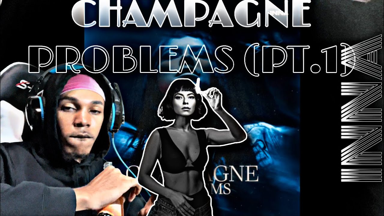 INNA - CHAMPAGNE PROBLEMS (ALBUM REACTION PT.1)
