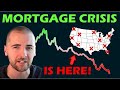 The Mortgage Crisis is HERE. Coming to YOUR Housing Market in Early 2022.