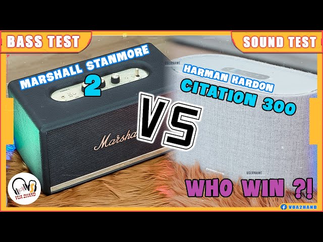 MARSHALL STANMORE ii (2) vs HARMAN KARDON CITATION 300 SOLO SOUND | BASS TEST