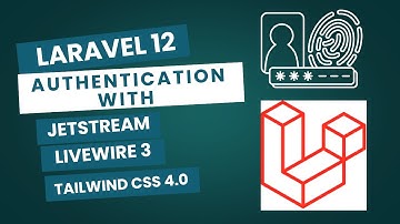 Laravel 12 Authentication with Jetstream, Livewire 3 & Tailwind CSS 4.0 | Laravel 12 Jetstream