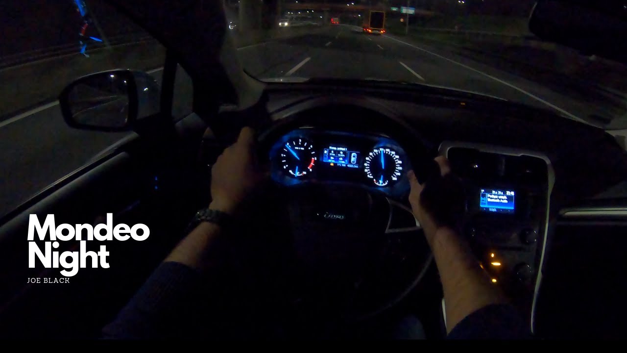 Ford Mondeo Night 4k Pov Test Drive 130 Joe Black