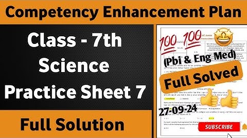 7th Class Science Weekly Practice Sheet 7 Competency Based Test | Class 7th Science Practice Sheet 7