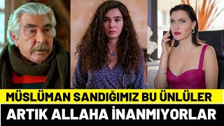 Dini İnancını Değiştiren Türk Ünüler | İşte Müslüman Olmayan Ünlüler