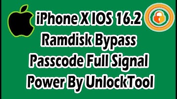 iPhone X IOS 16.2 Ramdisk Bypass Passcode Full Signal Power By UnlockTool (All Cerdit UnlockTools)