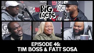 Big Facts E46: Big Bank, DJ Scream, Tim Boss & Fatt Sosa - The Smart Work For The Rich! Information