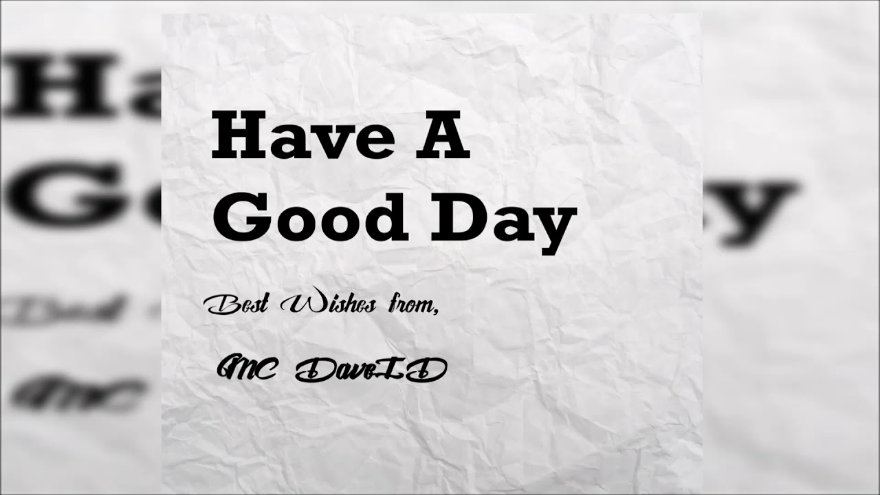 MC DaveID-Have A Good Day (Full Album)