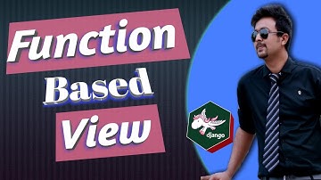 Part 06. Function Based Views |Python DJango Bangla (বাংলা) tutorial |  ফাংশন বেসড ভিউ