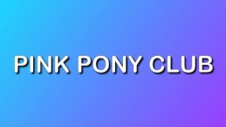 Chappell Roan - Pink Pony Club (Lyrics)