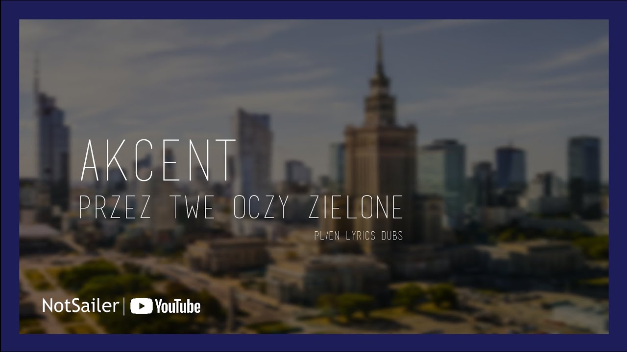akcent przez twe oczy zielone