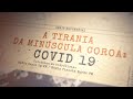 Brasileiros criam série documental sobre a Covid-19