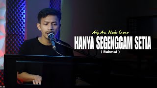Lagu Malaysia || Hanya Segenggam Setia ( Rahmat )  Cover Aly An-Nafis