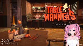 【Vtuber】Table manners let's play
