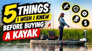 5 Things I Wish I knew Before Buying A Kayak