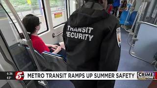 Metro Transit boosts summer safety as calls for service surge