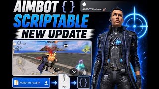 AIMBOT SCRIPTABLE PANEL FOR NEW UPDATE 🎯IOS FF 🔥SCRIPT PANEL FOR IOS 🗿ANTIBAN IOS PANEL