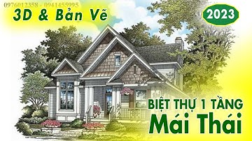 Biệt thự nhà vườn 1 tầng có gác lửng | Mẫu Biệt Thự Nhà Vườn 1 Tầng Mái Thái Đẹp 2023