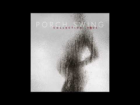 Putar Porch Swing - Collective Soul