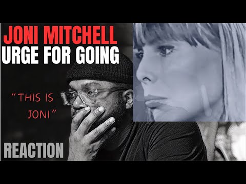 first time hearing | Joni Mitchell - Urge For Going | Reaction!!