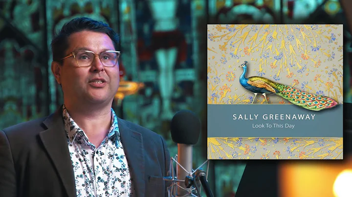 Preview: Look To This Day (Sally Greenaway)