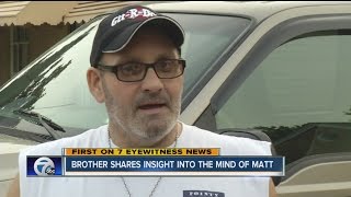 Richard Matts Brother Speaks Out