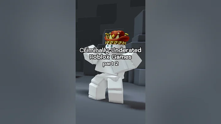 Most Underrated Roblox Games