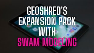 Geoshred's latest expansion with Swam modeling | Sound demonstration & review screenshot 5