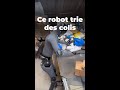 Ce robot trie des colis sans aucune aide #robot #travail #shorts