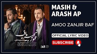 Masih & Arash Ap - Amoo Zanjir Baf I Lyrics Video ( مسیح و آرش ای پی - عمو زنجیر باف )