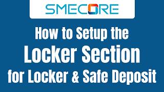 How to Setup the locker Section for Locker & Safe Deposit screenshot 1
