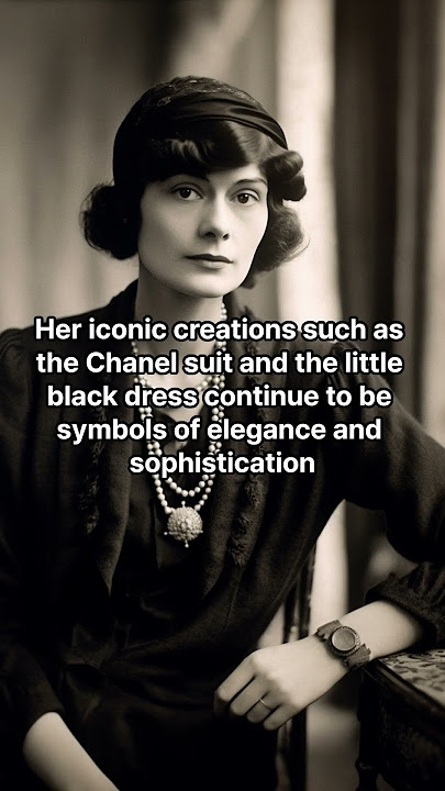 Coco Chanel The history of  fashion