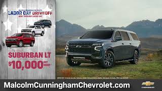 Malcolm Cunningham Chevrolet - Labor Day Driveoff - New 2025 Suburban LT - $10,000 Off MSRP